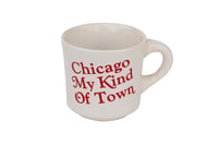 Vintage 'Chicago My Kind of Town' Coffee Mug Made in USA